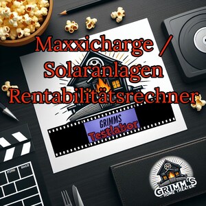 May include: A graphic design featuring a house with a red roof and a chimney. The text "Maxxicharge / Solaranlagen Rentabilitätsrechner" is written in red and white. The text "Grimms Testlabor" is written in white on a blue background.