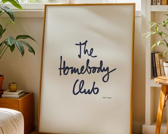The Homebody Club Print | Neutral Living Room Wall Art | Cozy Minimalist Typography Poster