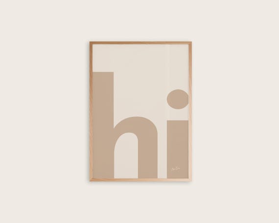 Beige 'Hi' Typography Art Print, Modern Scandinavian Decor