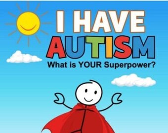 Ich habe Autismus, was ist IHRE Superkraft?