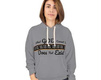 Unisex Hoodie, Glaube Hoodie, was Gott nicht tun kann, existiert nicht Hoodie, Glaube trägt, Christian trägt, NSPPD trägt, NSPPD, christliches Geschenk