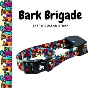 Bark Brigade | 3/4&quot; E-Collar Strap – Compatible with Garmin, Dogtra, SportDog, PetSafe, E-Collar Tech & More