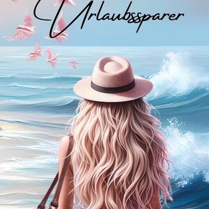 Könnte beinhalten: Illustration einer Person mit langen, welligen blonden Haaren, die einen rosa Hut trägt und dem Meer zugewandt ist. Das Bild enthält den Text "Urlaubsparer" und "FunforYou BUDGET" mit rosa Vögeln, die am Himmel fliegen. Eine hellbraune Handtasche befindet sich am Arm der Person.