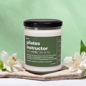 Funny Pilates Instructor Candle Gift for Men and Women Appreciation Gift Thank You Gift Personalized Custom Name Scented Soy 9oz Candle C442
