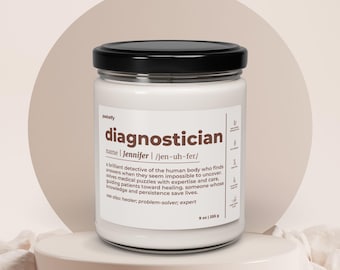 Diagnostician Scented Candle Gift for Men Gift for Women Personalized Appreciation Gift Custom Name Candle Scented Soy 9oz Candle C740
