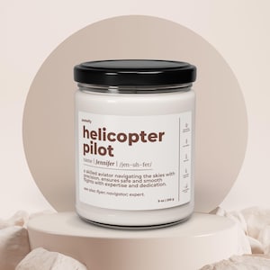 Personalized Name Helicopter Pilot Scented Candle Custom Gift for Helicopter Pilot Helicopter Pilot Scented Soy 9oz Candle C336