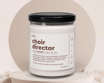 Choir Director Scented Candle Gift for Men Gift for Women Personalized Appreciation Gift Custom Name Candle Scented Soy 9oz Candle C518