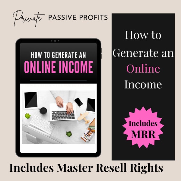 How to Generate an Online Income with MRR and PLR, Done for You E-book, Dropshipping and Online Digital Products,