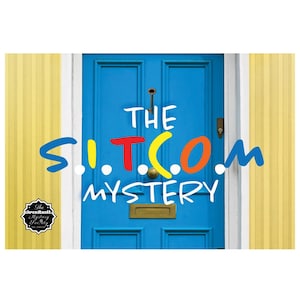May include: A bright blue door with the words "THE S.I.T.C.O.M. MYSTERY" in colorful text. The door has a brass mail slot and doorknob. The Deadbolt Mystery Society logo is in the lower left corner.