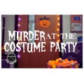 Murder at the Costume Party (Murder Mystery Game) Mini Mystery