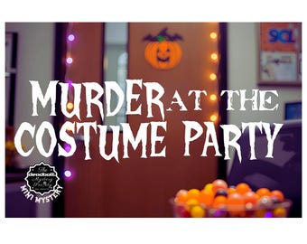 Murder at the Costume Party (Murder Mystery Game) Mini Mystery