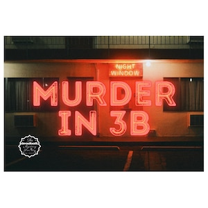 Murder in 3B (Murder Mystery Game) Full-Length Mystery