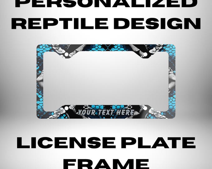 Personalized Reptile Print License Plate Frame - Street Style Car Accessory - Snakeskin Decor, Cool Gift for Him or Her, Urban Car Bling