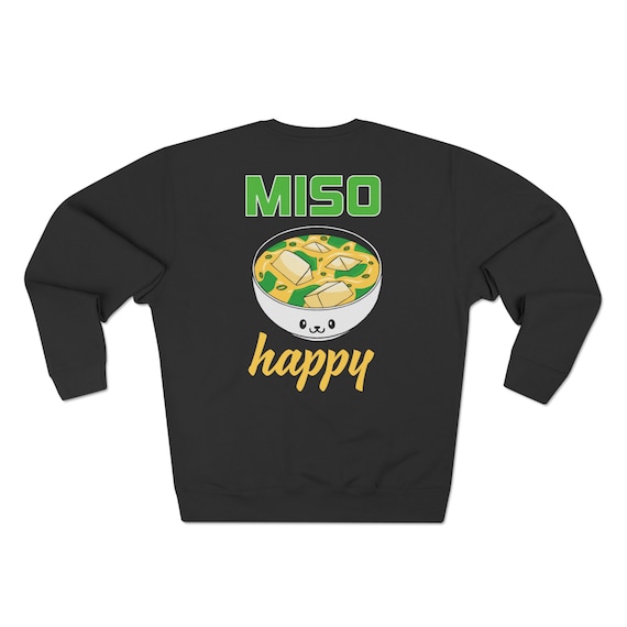 Japan fit | Miso Happy Unisex Crewneck Sweatshirt | Ramen Lover | Cat Lover |Asian Sweatshirt | Gift ideas for Cat lovers | Asian Food Lover