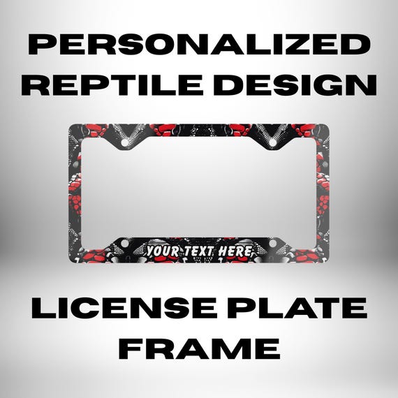 Personalized Reptile Print License Plate Frame - Street Style Car Accessory - Snakeskin Decor, Cool Gift for Him or Her, Urban Car Bling