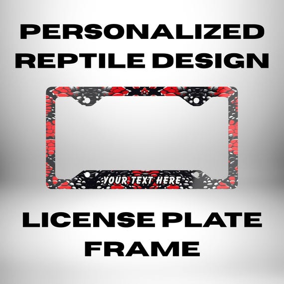 Personalized Reptile Print License Plate Frame - Street Style Car Accessory - Snakeskin Decor, Cool Gift for Him or Her, Urban Car Bling