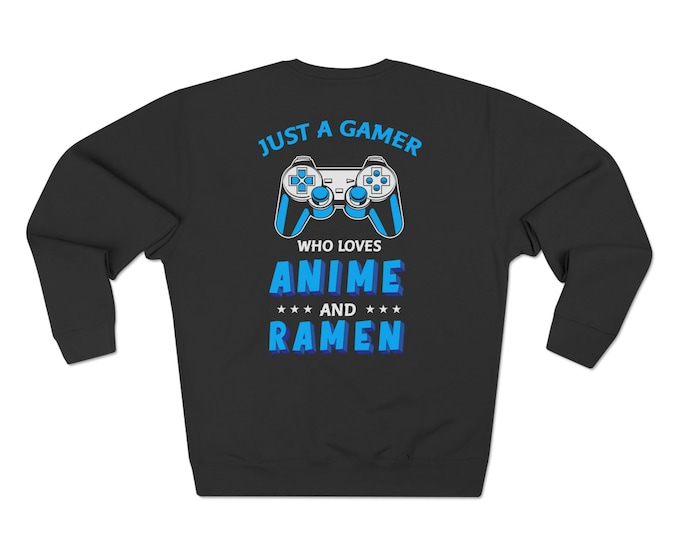 Just a Gamer Who Loves Anime & Ramen Unisex Crewneck Sweatshirt | Ramen Lover | Cat Lover | Asian Sweatshirt | Gift ideas for Cat lovers