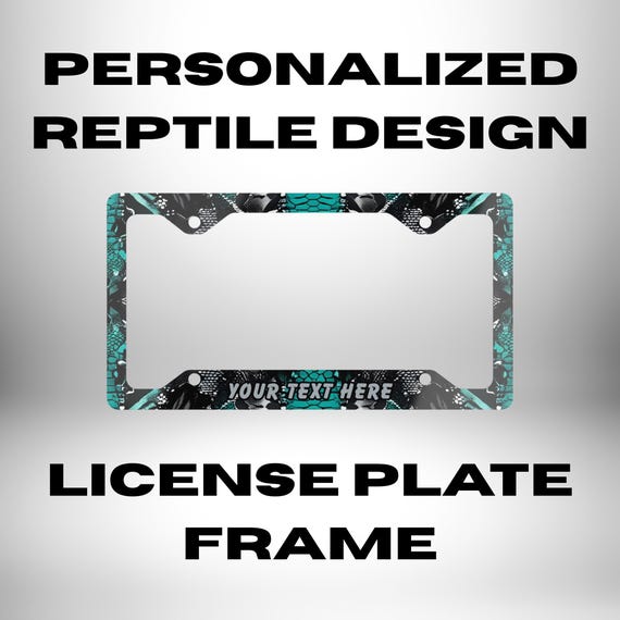 Personalized Reptile Print License Plate Frame - Street Style Car Accessory - Snakeskin Decor, Cool Gift for Him or Her, Urban Car Bling