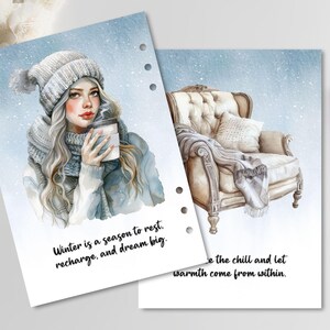 May include: Two rectangular planner inserts featuring watercolor illustrations. One shows a person in a winter hat and scarf holding a cup with the text Winter is a season to rest, recharge, and dream big. The other shows an armchair with the text Embrace the chill and let warmth come from within.