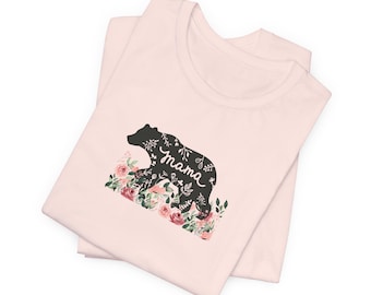 Mama Bear T-Shirt, Mother's Day Gift, Cute Mama Bear Shirt, Floral Mama Bear Shirt, Mama Bear Shirt, Cute Mother's Day T-Shirt, Gift for Mom