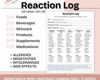 May include: Printable PDF reaction log, detailing potential reactions to foods, beverages, skincare, products, supplements, and medications. Includes space for item, date, and preparation details. Available in 3 sizes, A4 and A5 formats.