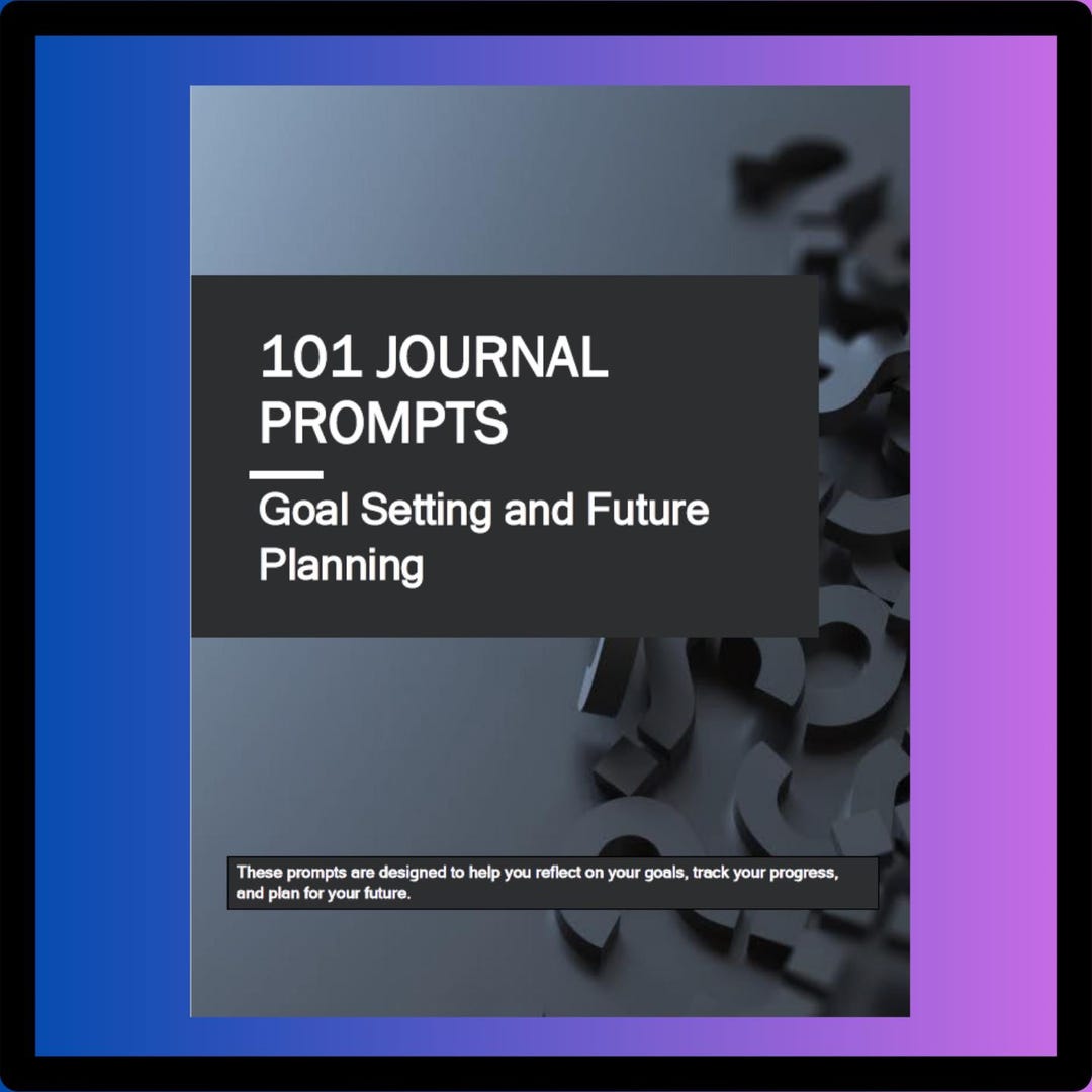 101 Journaling Prompts for Goal Setting and Future Planning | Digital ...