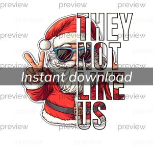 Sie mögen uns nicht Groovy Weihnachtsmann PNG für Print-On-Demand und den persönlichen Gebrauch - Spaß Clipart für Design-Projekte 300 DPI Kommerzielle Nutzungslizenz