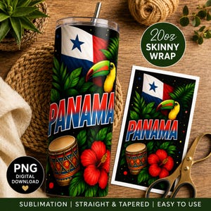 May include: A 20oz skinny wrap tumbler featuring a design with the Panama flag, a toucan, red hibiscus flowers, and a drum. The word "PANAMA" is prominently displayed. Includes a PNG digital download.