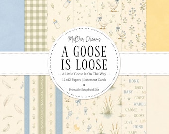 May include: A digital scrapbook kit featuring twelve 12x12 inch patterned papers with goose, baby bottle, feather, and floral motifs in blue, yellow, and cream. A central circular label reads MalDar Dreams A GOOSE IS LOOSE A Little Goose Is On The Way.