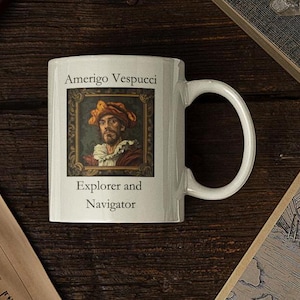Amerigo Vespucci Portrait Coffee Mug: Navigator History Buff Gift