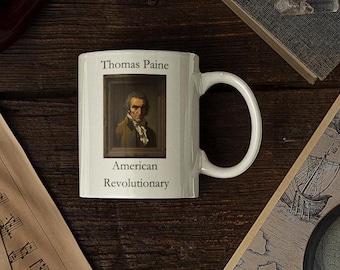 Thomas Painte Porträt Kaffeetasse: Amerikanisches Revolutionäres Geschenk