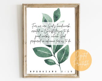 Può includere: Un design di arte da parete stampabile con un'illustrazione ad acquerello di foglie verdi e il versetto biblico "Perché noi siamo opera sua, creati in Cristo Gesù per buone opere, le quali Dio preparò da prima, affinché le praticassimo." Efesini 2:10.