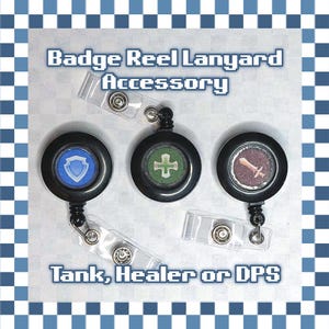 Gamer Badge Reel: Tank, Healer, DPS Clips to Lanyard or Name Tag