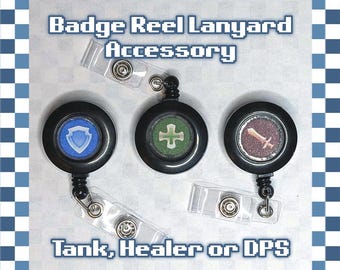 Gamer Badge Reel: Tank, Healer, DPS Clips to Lanyard or Name Tag