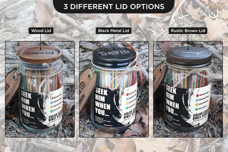 May include: Three mason jars with different lid options: wood, black metal, and rustic brown. Each jar has a label that reads "Seek Him When You..." and "Color Code Bible Verse." The jars are filled with colourful strips.