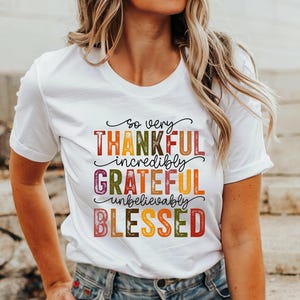 Dankbares Unisex-T-Shirt, dankbares T-Shirt, gesegnetes Shirt, positive Vibes-Spitze, danke Geschenk, Feiertagskleidung