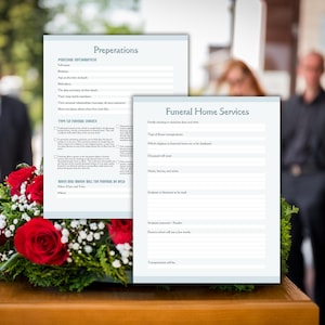 May include: Two light blue funeral planning forms titled "Preparations" and "Funeral Home Services" are displayed. A floral arrangement of red roses and greenery sits in the foreground. The forms contain fill-in-the-blank sections.