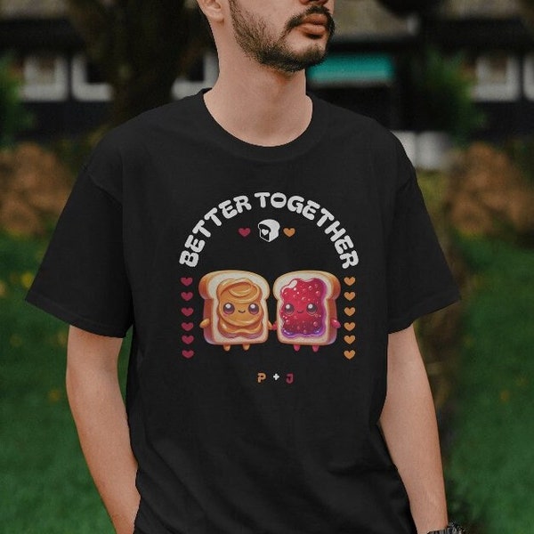 Better Together Peanut Butter and Jelly T-Shirt Food Lover Shirt P+J Peanut Butter and Jelly Cartoon Tee Cute Cartoon Food T-Shirt