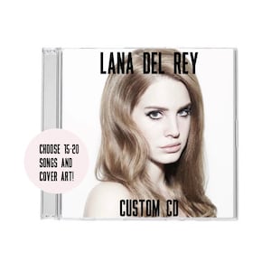 CUSTOM Lana Del Rey CD, lana del rey cd, custom audio CD, teen girl gift, Lana del rey, lana del rey unreleased, aka lizzy grant