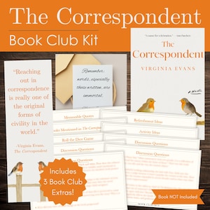 May include: The Correspondent Book Club Kit includes extras like discussion questions and activity ideas. The kit features the book cover, quotes, and a note that says, "Remember: words, especially those written, are immortal."