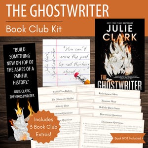 Könnte beinhalten: Ein Buchclub-Kit für "The Ghostwriter" von Julie Clark. Das Kit enthält ein Buchcover, Diskussionsfragen und Extras. Das Cover ist schwarz mit Flammen und dem Buchtitel. Zusätzliche Elemente sind ein Zitat und ein Bleistift.