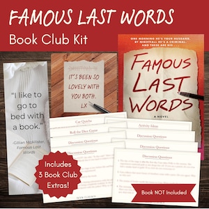 May include: A book club kit with the title "Famous Last Words" in red lettering. The kit includes a novel, discussion cards, and extras. A bookmark with a quote and a note with text are also included. The kit is designed for book club meetings.