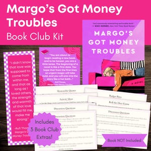 May include: A book club kit for "Margo's Got Money Troubles" with a novel cover, quote cards, discussion questions, and activity ideas. The kit includes three extras and is designed for book club meetings. The book is not included.