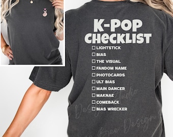K-Pop Checklist  Comfort Colors T-shirt | K-Pop Fan gift