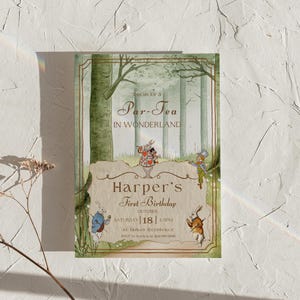 May include: A whimsical invitation for a first birthday party, featuring an illustration of a forest scene with characters from Alice in Wonderland. The invitation includes the text "Par-Tea in Wonderland" and details for the event, including the date, time, and location.