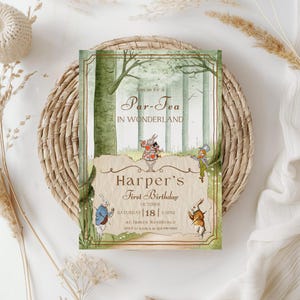 May include: A whimsical invitation for a first birthday party, featuring illustrations of characters from Alice in Wonderland. The invitation has a green and beige color scheme with the text "Par-Tea in Wonderland" and "Harper's First Birthday".