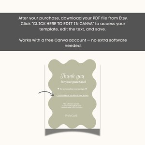May include: A digital thank you card template with a wavy border in a soft green hue. The card reads "Thank you for your purchase!" and includes instructions to edit in Canva. The design is for Etsy sellers.