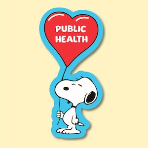May include: A die-cut sticker featuring Snoopy holding a red heart-shaped balloon with the words "PUBLIC HEALTH" in white. The balloon has a blue outline, and Snoopy is white with black ears and a black collar.