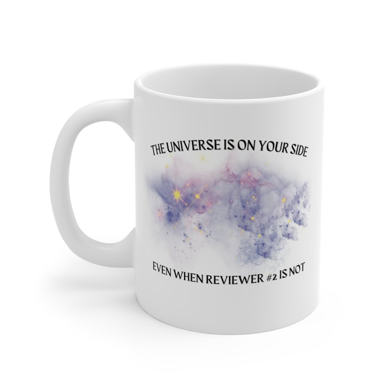 Reviewer 2 Universe Mug, Academia mug, Professor mug, Postdoc mug, Peer review mug, gift for PhD student, Gift for professor, Researcher mug image 4