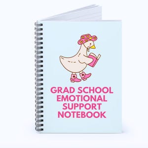 Cuaderno de apoyo emocional para estudiantes de posgrado, regalo divertido para estudiantes de doctorado y maestría.